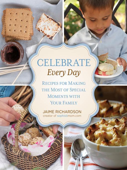 Title details for Celebrate Every Day by Jaime Richardson - Available